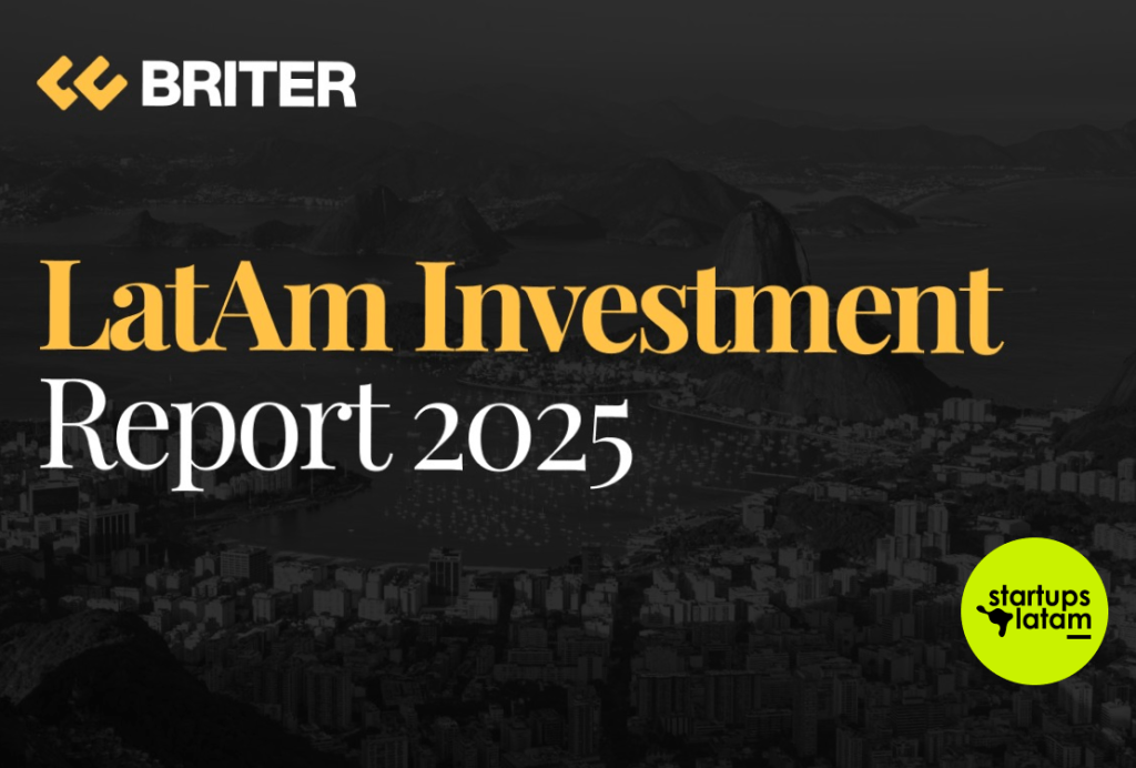 Briter Report concludes that venture capital in Latam reached US$8.6 billion in 2025, but 84% was concentrated in Brazil and Mexico