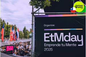EtMday 2026 brings Freddy Vega, Alejandro Vázquez and other Latin American entrepreneurship leaders to Santiago